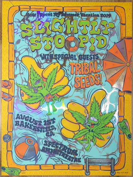 2019 Slightly Stoopid - Bakersfield Foil Variant Concert Poster by Burrito Breath