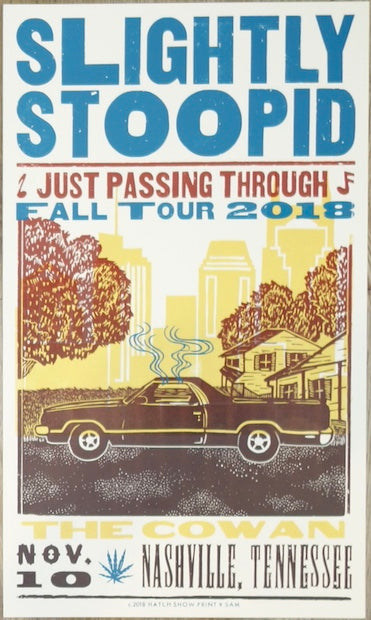 2018 Slightly Stoopid - Nashville Letterpress Concert Poster by Hatch Show Print